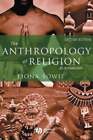 Die Anthropologie der Religion: Eine Einführung von Fiona Bowie: gebraucht