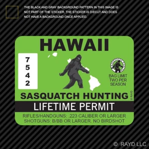 Hawaii Sasquatch Hunting Permit Sticker Die Cut Decal Bigfoot 13igfo0T HI - Foto 1 di 1