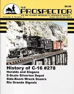 The Prospector V2 N1 2003 D&RGW Silverton Depot C-16 #278 History Dozers Signals - Picture 1 of 6