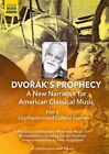 Dvořák’s Prophecy – A New Narrative for American Classical Mus (DVD) (US IMPORT)