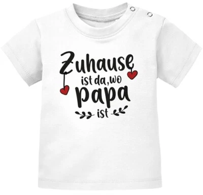 SPECIALME Baby T-Shirt kurzarm Zuhause ist da wo Papa/Mama ist Herz Jungen Mädchen