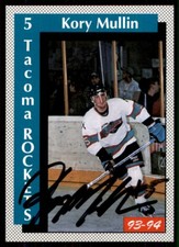 1993-94 Tacoma Rockets Kory Mullin IP Signed Auto Tacoma Rockets #NNO