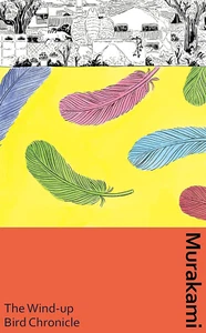 The Wind-Up Bird Chronicle: a Special Artist Edition of Murakami’S Epic Masterpi - Picture 1 of 7