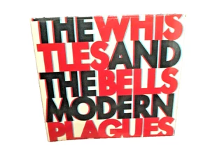 The Whistles and the Bells - Modern Plagues (CD) Original -  New / Sealed!! - Imagen 1 de 2