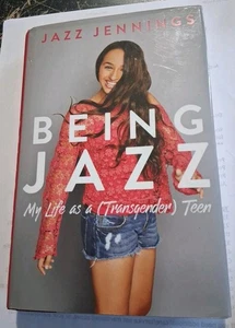 Being Jazz: My Life as a (Transgender) Teen - Hardcover By: Jazz Jennings - GOOD - Foto 1 di 6