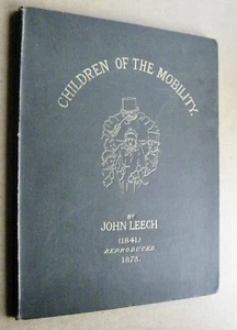John Leech  Children of The Mobility   Illus  2nd ed  1875 - Foto 1 di 7