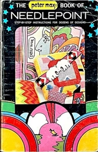 The Peter Max Book of Needlepoint, 1st Printing, Pyramid Books, NY, NY, Oct 1972 - Picture 1 of 10