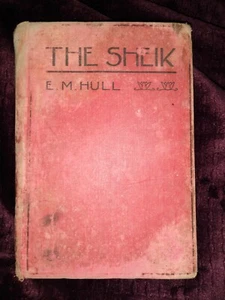 The Sheik a Novel by EM Hull 1921 Antique Book - Picture 1 of 8