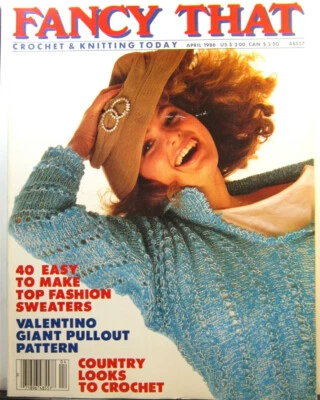 Fancy That Crochet & Knitting Today Magazine April 1986 Adult & Kids Sweaters - Image 1 of 4