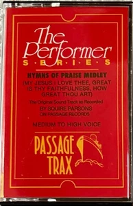SQUIRE PARSONS HYMNS OF PRAISE MEDLEY Performer Series Passage Trax Cassette - Picture 1 of 2