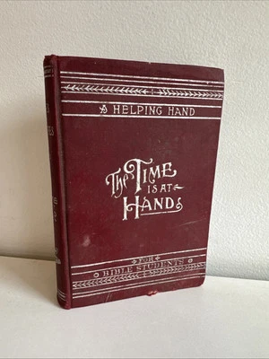 Studies In The Scriptures The Time Is At Hand Series II Watchtower 1906 - Image 1 of 4