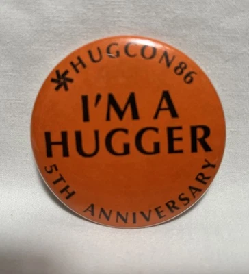 Heathkit Badge I'M A HUGGER Heath User Group HugCon 86 Convention Pin Back RARE - Image 1 of 3
