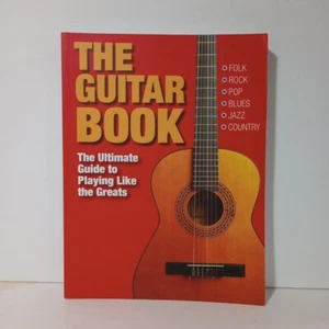 The Guitar Book Ultimate Guide To Playing Like The Greats Amber Books - Picture 1 of 6