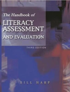 The Handbook of Literacy Assessment and Evaluation by Bill Harp (English) PB NEW - Picture 1 of 2