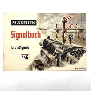 Märklin Signalbuch 446 von 1953 -sehr gut -Schnäppchen- - Bild 1 von 2