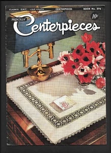Clarks Priscilla 276 Crochet Pattern Book Centerpieces Home Decor Vintage 1951 - Picture 1 of 7