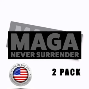 Calcomanías divertidas MAGA Never Surrender NEGRAS/GRISES 9x3 pegatinas - paquete de 2 - Imagen 1 de 5