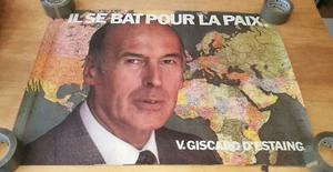 AFFICHE POLITIQUE GISCARD D'ESTAING IL SE BAT POUR LA PAIX 1974 OU 1981 - Picture 1 of 1