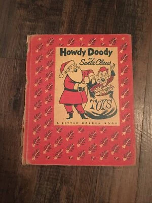 HOWDY DOODY AND SANTA CLAUS 1955 Little Golden book Goldencraft  Cloth Binding - Image 1 of 4