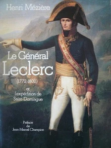 C1 NAPOLEON Meziere LE GENERAL LECLERC EXPEDITION DE SAINT DOMINGUE 1802 Haiti - Bild 1 von 1