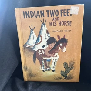 Indian Two Feet and His Horse Hardcover 1959 by Margaret Frisky First Edition - Picture 1 of 14