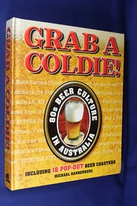GRAB A COLDIE Michael Bannenberg 80s BEER CULTURE IN AUSTRALIA + 18 COASTERS - Picture 1 of 11