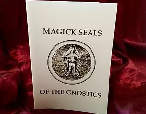 MAGICK SEALS OF THE GNOSTICS Finbarr Occult Grimoire Magic Magick Occult Wicca - Picture 1 of 1