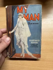 c1924 "MY MAN" DE HAAS READERS LIBRARY FILM EDITION FICTION HB BOOK (P2) - Imagen 1 de 15