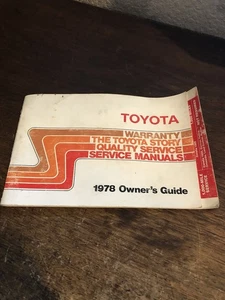 TOYOTA 1978 OWNER’S GUIDE, WARRANTY, THE TOYOTA STORY, QUALITY SERVICE, RARE! - Picture 1 of 13