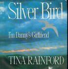 7" Tina Rainford/Silver Bird (D)
