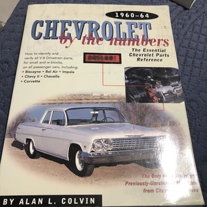 Chevrolet by the Numbers 1960-64: The Essential Chevrolet Parts Reference Book - Picture 1 of 15