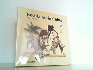 Kochkunst in China. Yanrong, Wang: - Picture 1 of 1