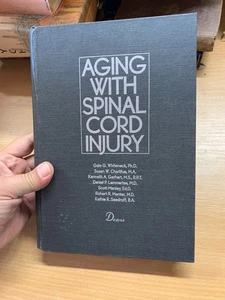 1993 "AGING WITH SPINAL CORD INJURY" 1ST EDITION USA MEDICAL HARDBACK BOOK (P6) - Picture 1 of 18