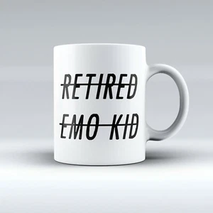 Retired Emo Kid - Funny Slogan - Emo/Goth/Punk -Mug/Cup - Gift Idea - FREE POST - Picture 1 of 1