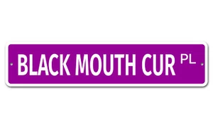 5299 SS Black Mouth Cur 4" x 18" Neuheit Straßenschild Aluminium - Bild 1 von 2