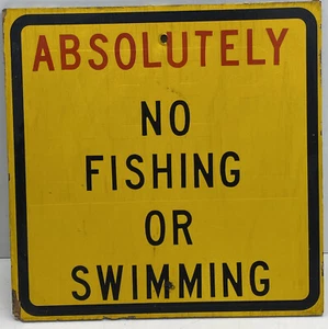 Vintage Holz absolut kein Angeln oder Schwimmen Schild 18"" x 18"" Original - Bild 1 von 5