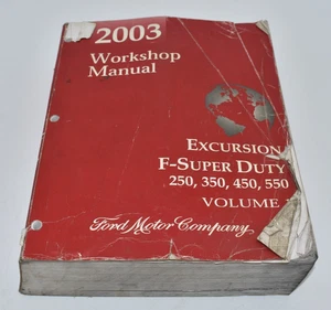 2003 Ford Excursion F-Super Duty 250,350,450,550 Workshop Manual ~ Vol 1 - Picture 1 of 4