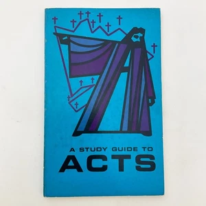 A Study Guide to Acts Paperback Book 1972 Bible Study Christian Teaching - Picture 1 of 15