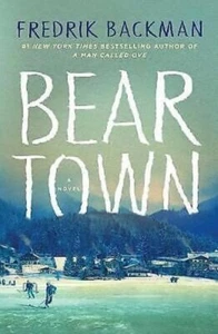 Beartown by Fredrik Backman (Hardback, 2017) - Imagen 1 de 1