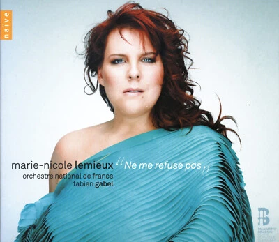 Marie-Nicole LEMIEUX "Ne Me Refuse Pas"  French Opera Arias Fabien GABEL [CD] M+ - Image 1 of 3