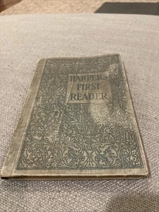 Antique Harper's First Reader 1888 By Harper Brothers Worn Binding Rough - Imagen 1 de 10
