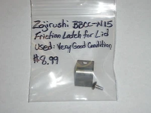 Cierre de fricción para máquina de pan Zojirushi para modelos de tapa BBCC- N15 M15 S15 S15A - Imagen 1 de 2