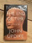 Toward the End of Time by John Updike (Hardcover, 1997) First US Edition