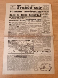 WW2 WAR 39/45 NEWSPAPER FRANCE SOIR 6 FEBRUARY 1945 COLMAR POCKET DCA BERLIN - Picture 1 of 1