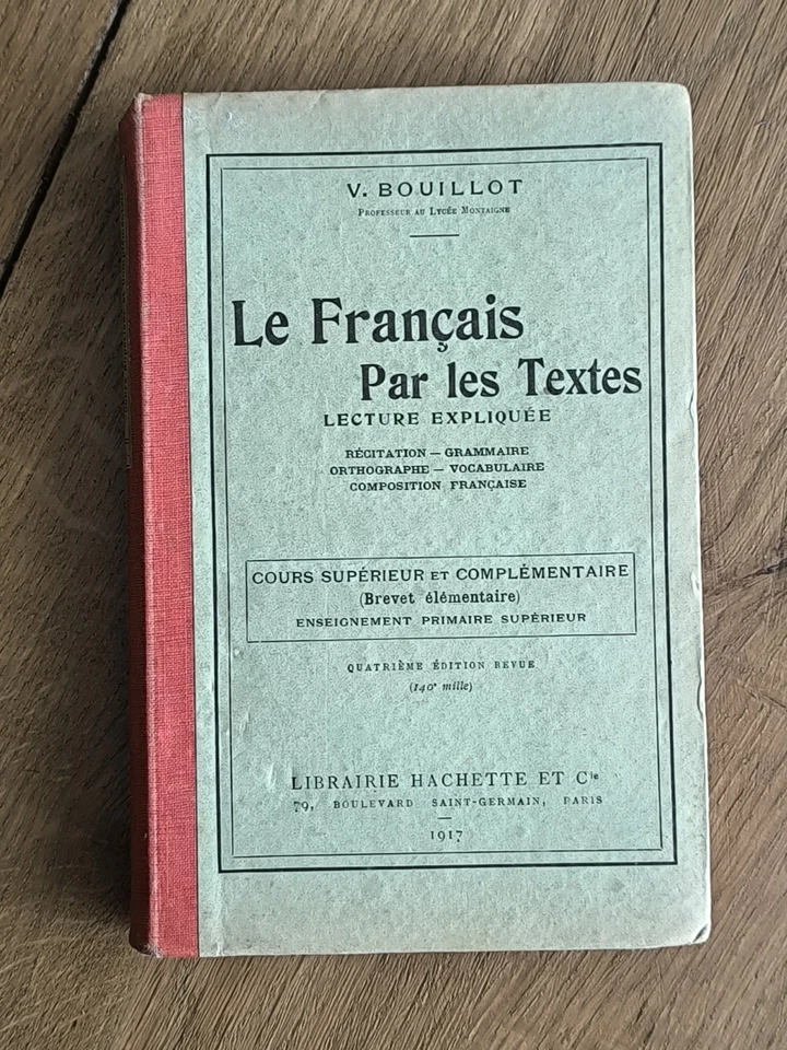 Ancien Livre Scolaire De Français 1917 - Photo 1/4