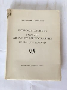 CAILLER - DAREL. MAURICE BARRAUD, catalogue oeuvre Gravé et lithos .1944 - Foto 1 di 11