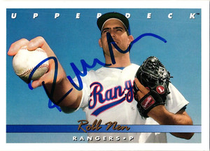 Robb Nen Signed 1993 Upper Deck MLB Baseball Card Rangers #687 AUTO