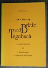 Ernst Gassmann - John Wesley Briefe und Tagebuch - 2000