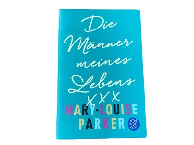 Die Männer meines Lebens Mary-Louise Parker German Language Novel - Image 1 of 4