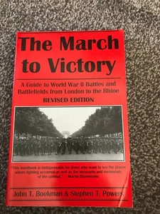 The March to Victory Guide to WW2 Battles and Battlefields from London to Rhine - Bild 1 von 5